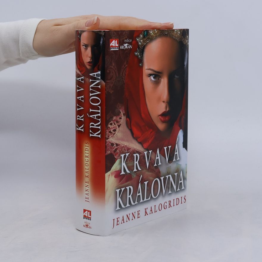 Jeanne Kalogridis Krvavá královna
