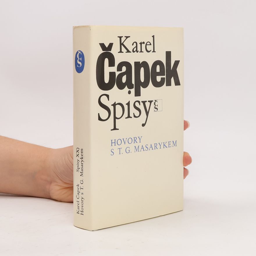 Karel Čapek Hovory s T. G. Masarykem