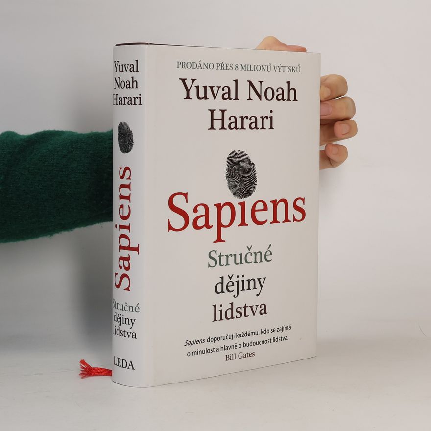 Yuval Noah Harari Sapiens: Stručné dějiny lidstva