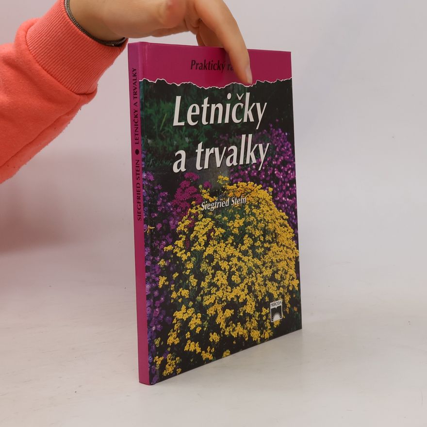 Siegfried Stein Letničky a trvalky