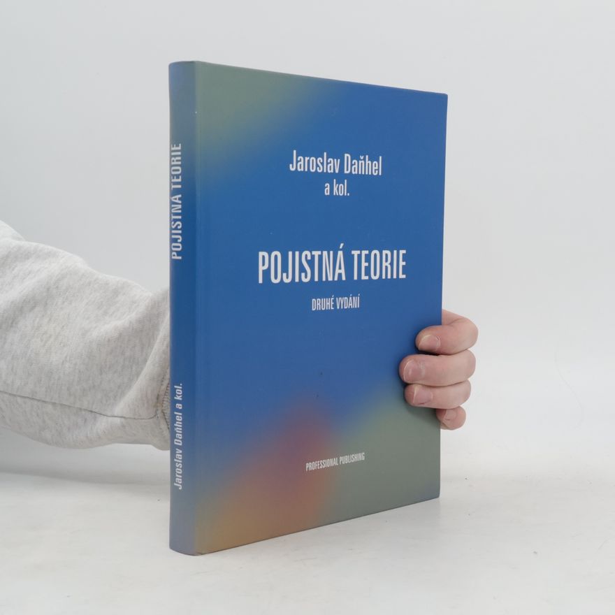 Jaroslav Daňhel Pojistná teorie