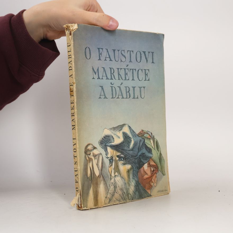 Kamil Bednář O Faustovi, Markétce a ďáblu