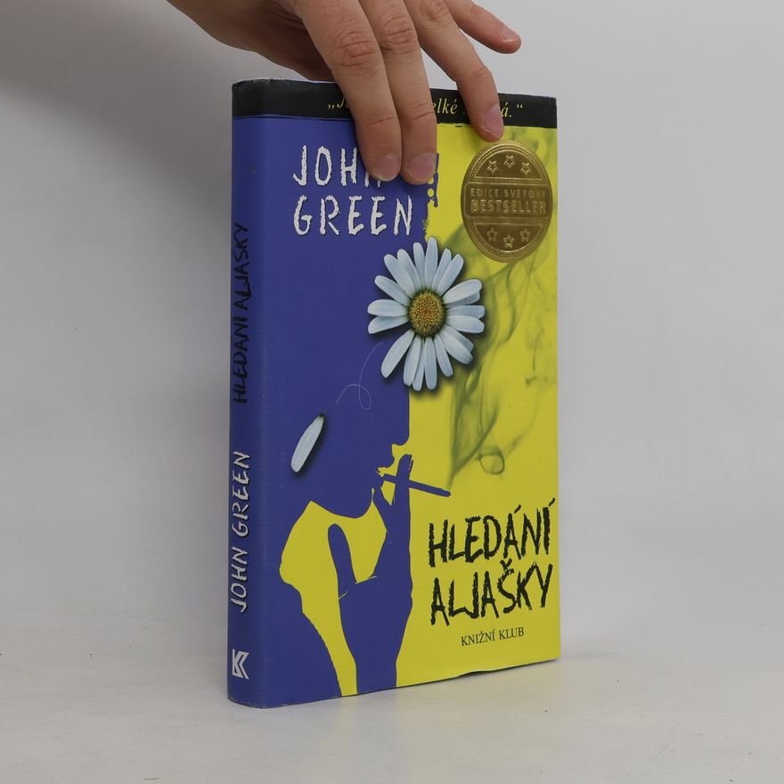 John Green Hledání Aljašky