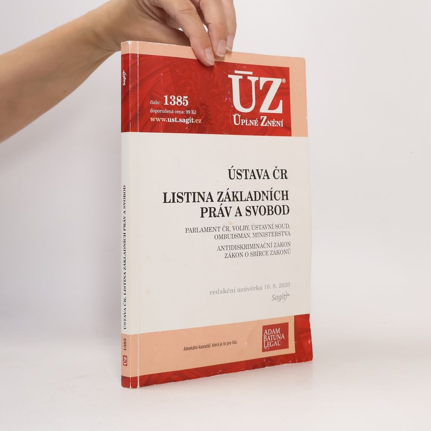 Kolektiv autorů ÚZ 1385 Ústava ČR, Listina základních práv a svobod