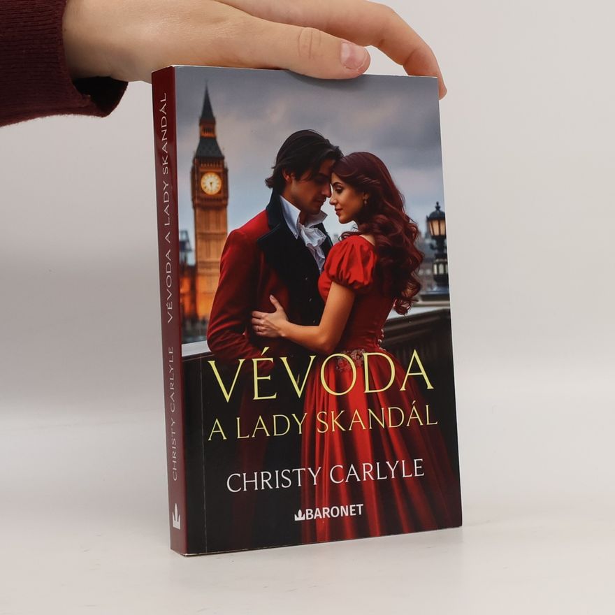Christy Carlyle Vévoda a lady Skandál