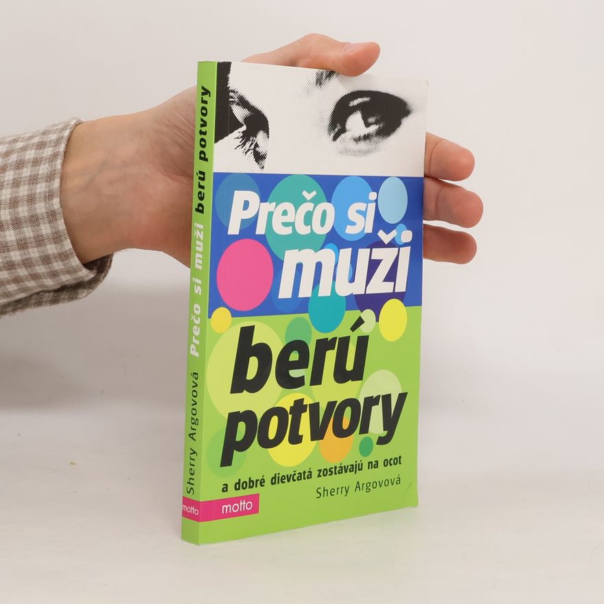 Sherry Argov Prečo si muži berú potvory