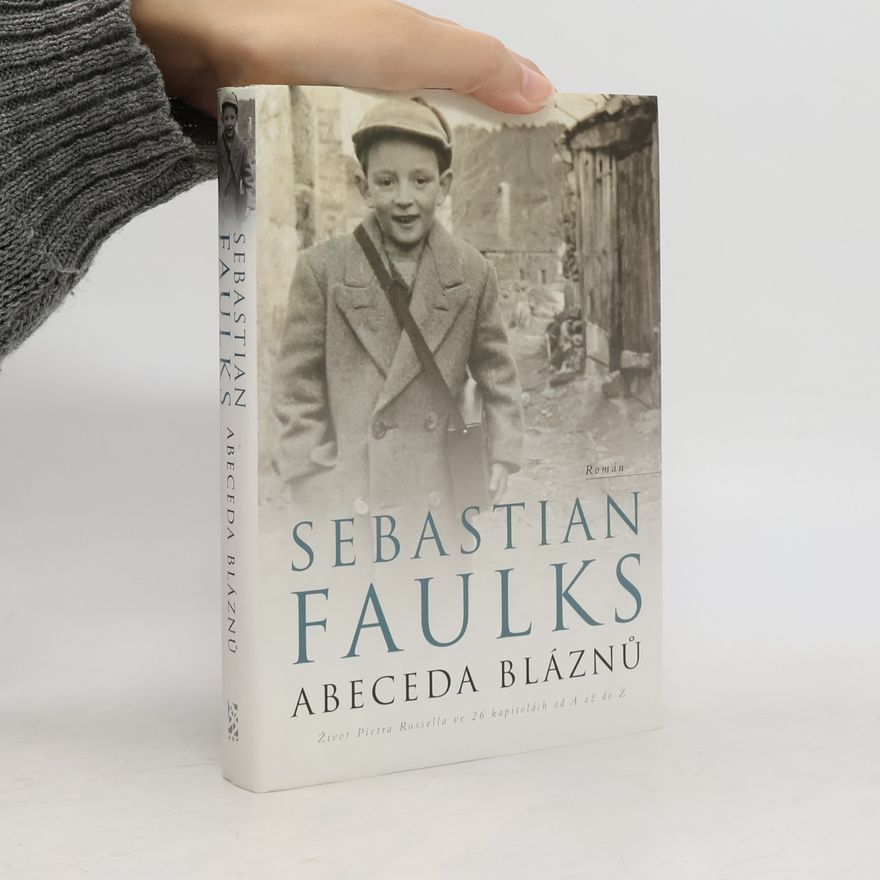 Sebastian Faulks Abeceda bláznů