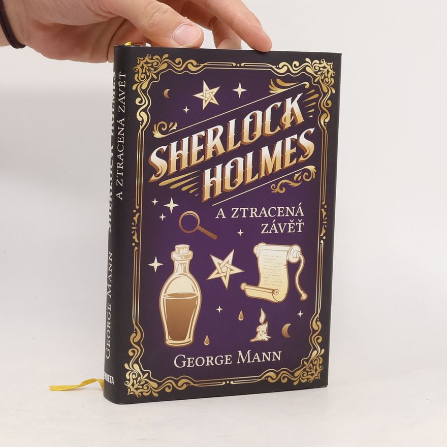 George Mann Sherlock Holmes a ztracená závěť
