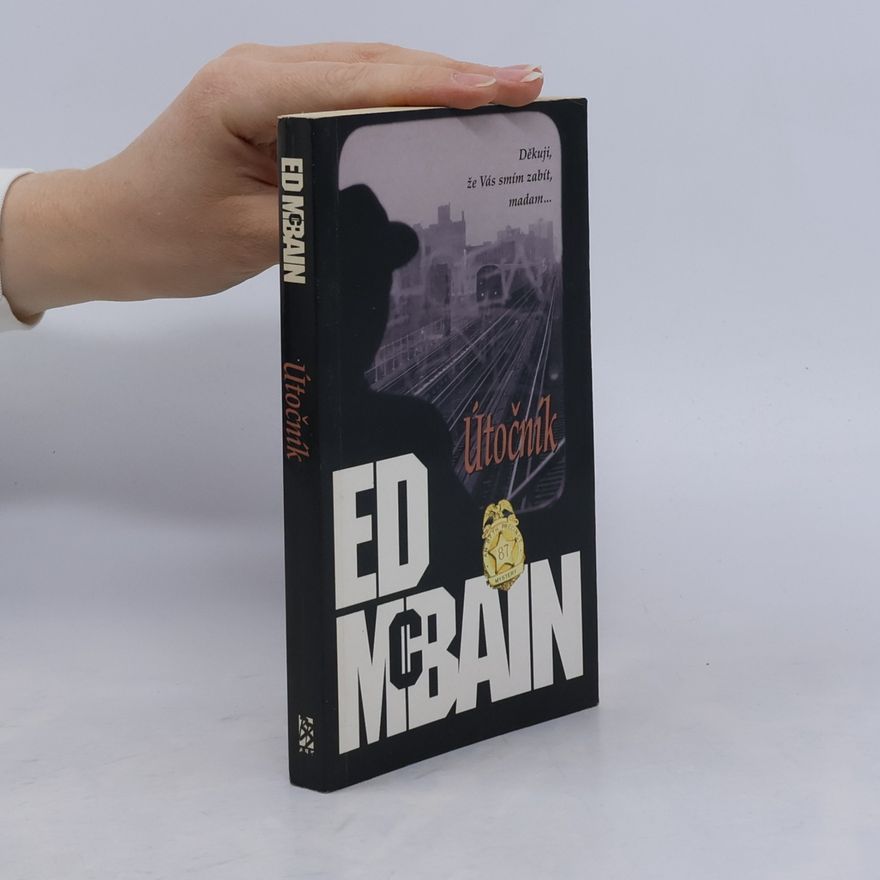 Ed McBain Útočník. Román z 87. revíru