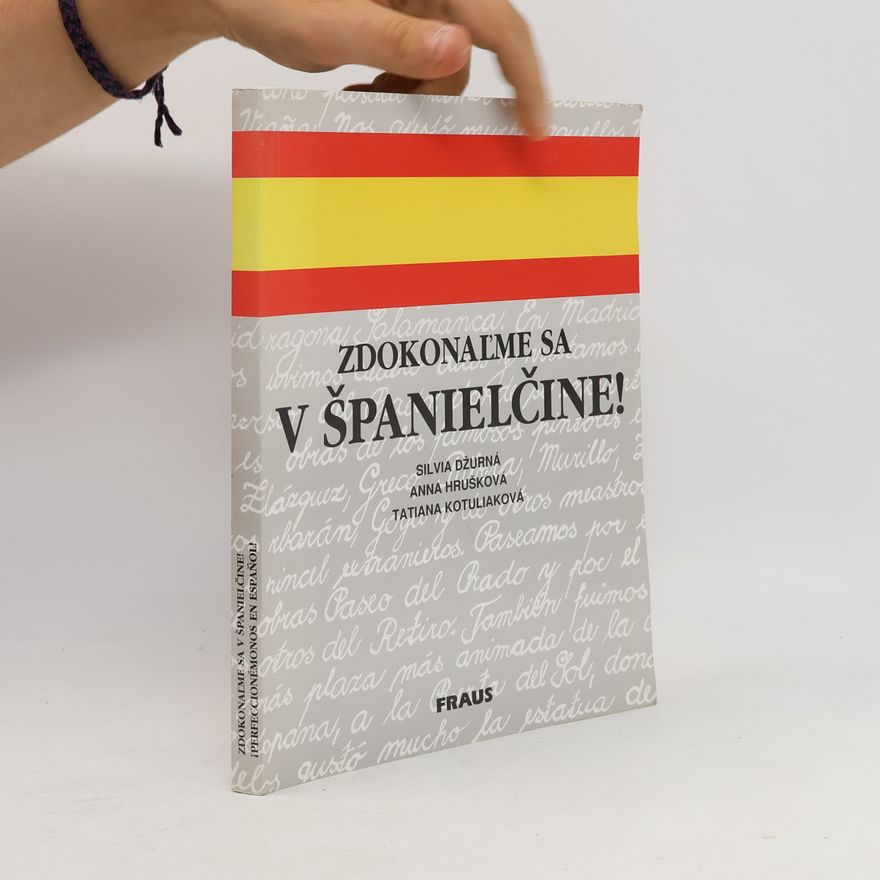 Silvia Džurná Zdokonal'me sa v španielčine!