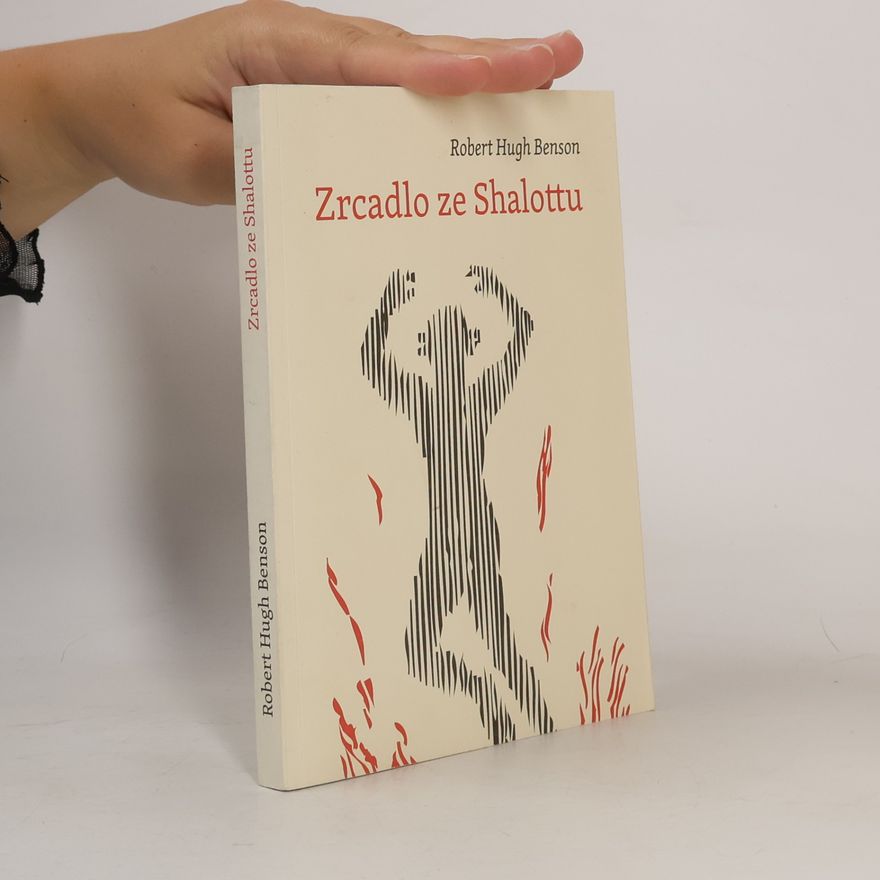 Robert Benson Zrcadlo ze Shalottu