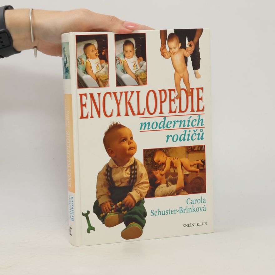 Carola Schuster-Brink Encyklopedie moderních rodičů