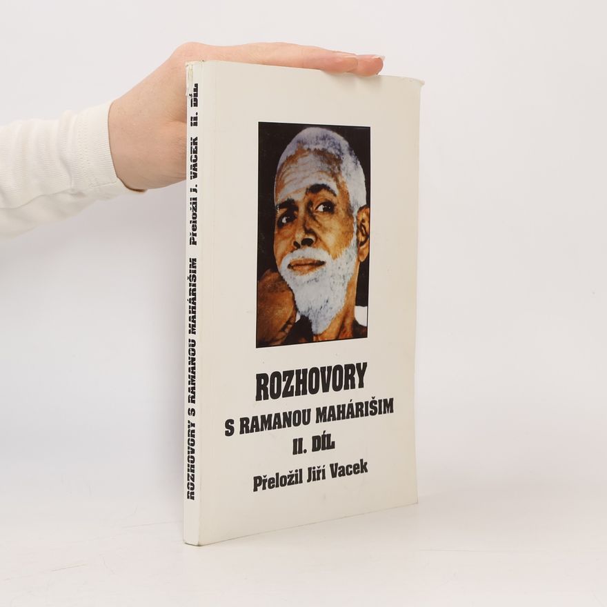Jiří Vacek Rozhovory s Ramanou Mahárišim 2