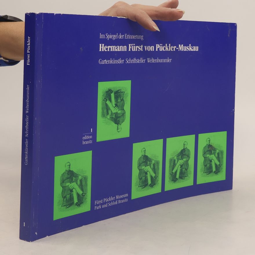 Various authors Im Spiegel der Erinnerung: Hermann Fürst von Pückler-Muskau