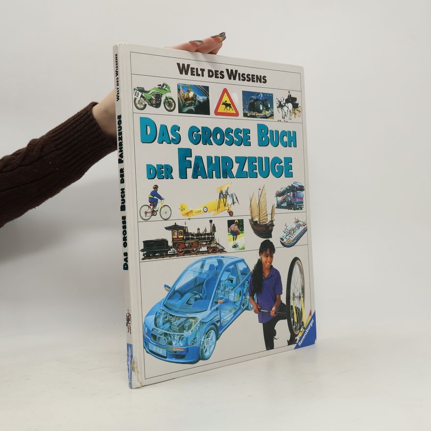 Sibylle Schneider Das große Buch der Fahrzeuge