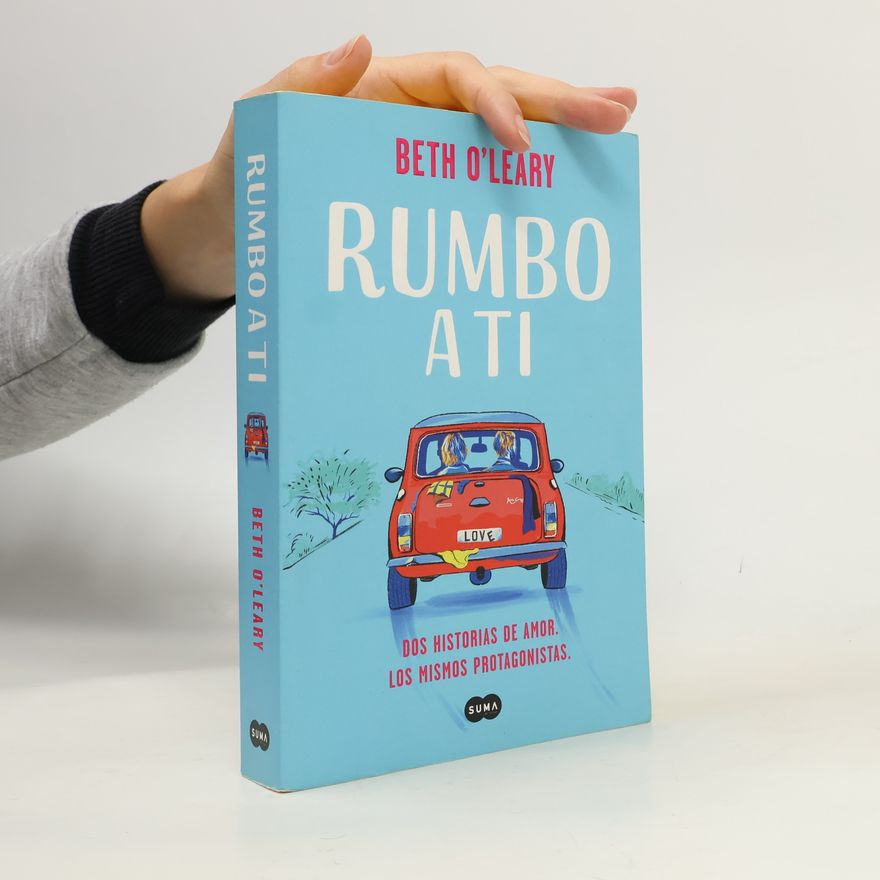 Beth O'Leary Rumbo a ti
