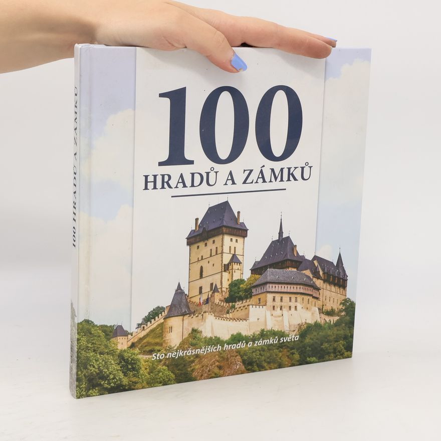 Auteurscollectief 100 hradů a zámků