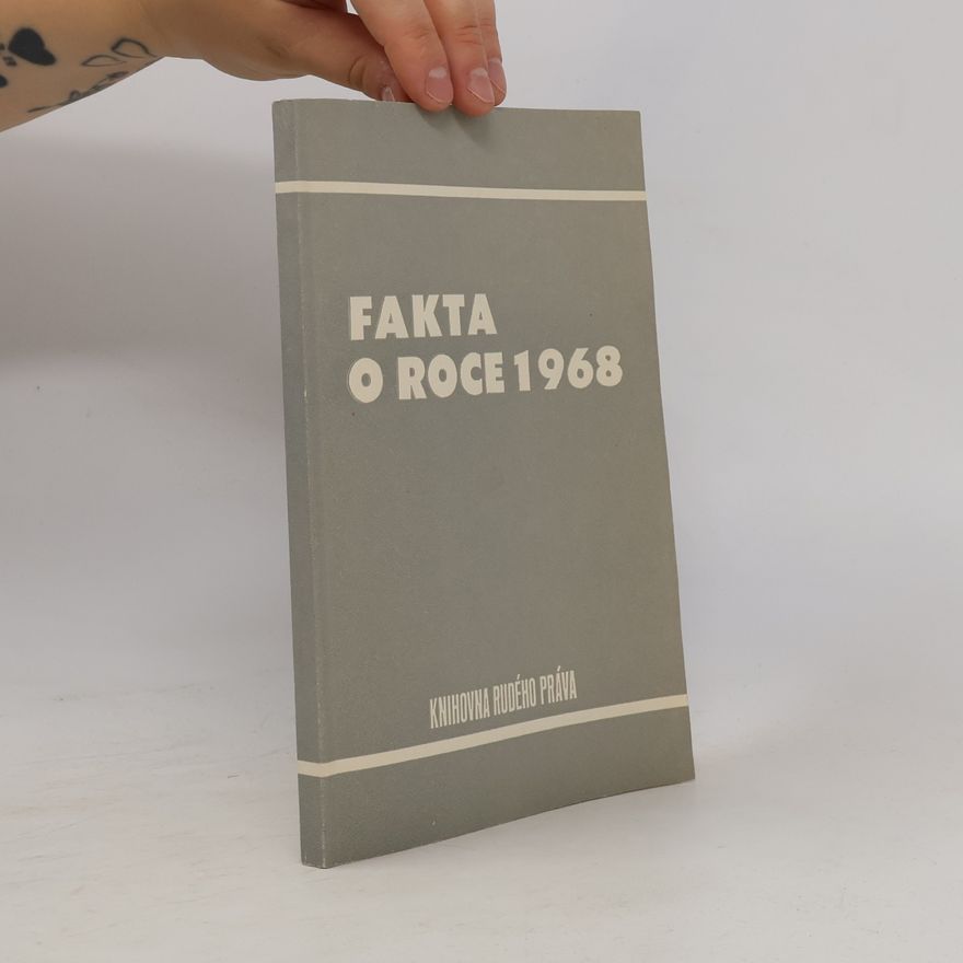 Autorenkollektiv Fakta o roce 1968