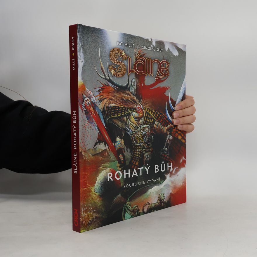 Pat Mills Sláine: Rohatý bůh