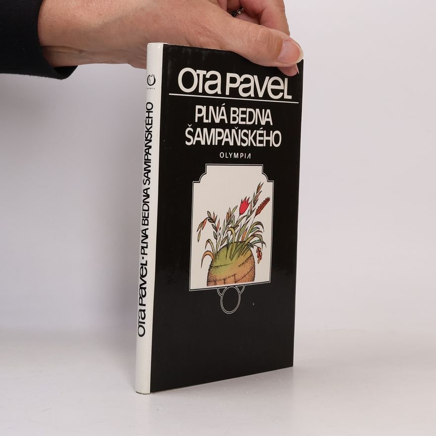 Ota Pavel Plná bedna šampaňského