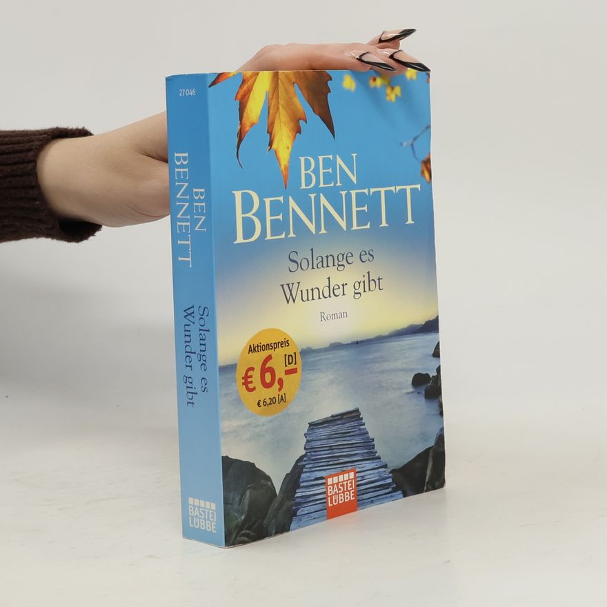 Ben Bennett Solange es Wunder gibt