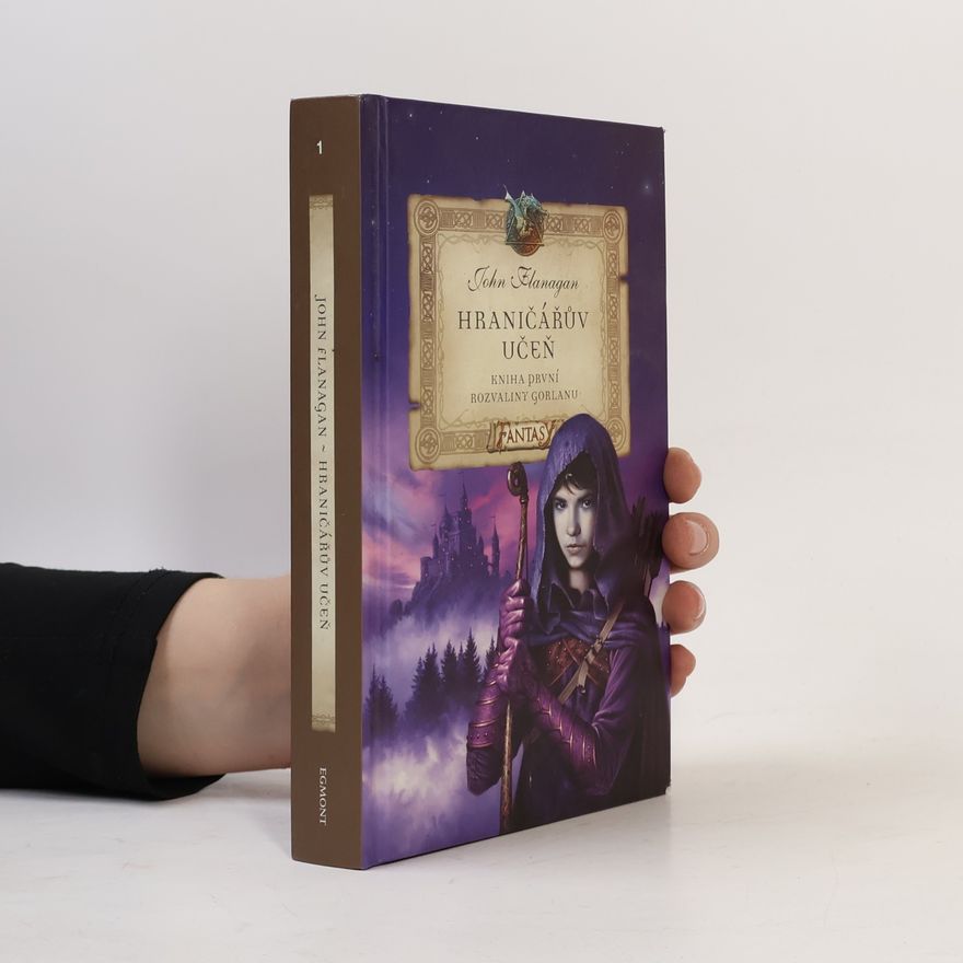 John Flanagan Hraničářův učeň. Rozvaliny Gorlanu