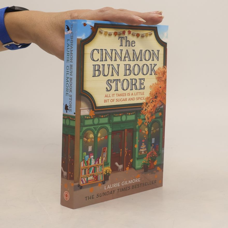 Laurie Gilmore The Cinnamon Bun Book Store