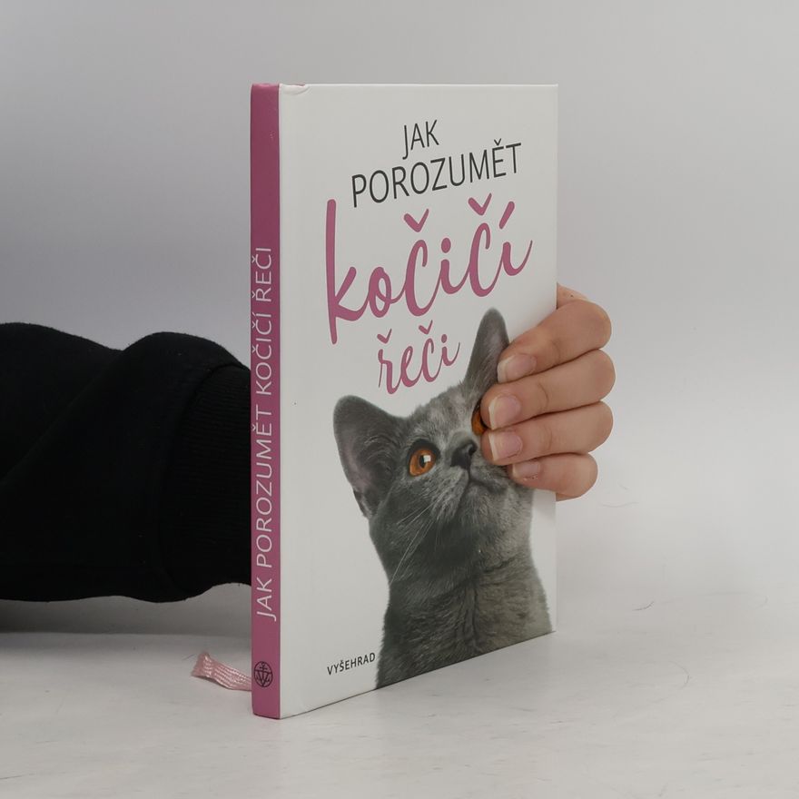 Kateřina Zerzánová Jak porozumět kočičí řeči