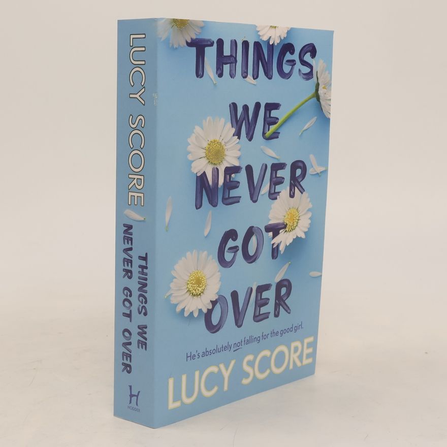 Lucy Score Things We Never Got Over
