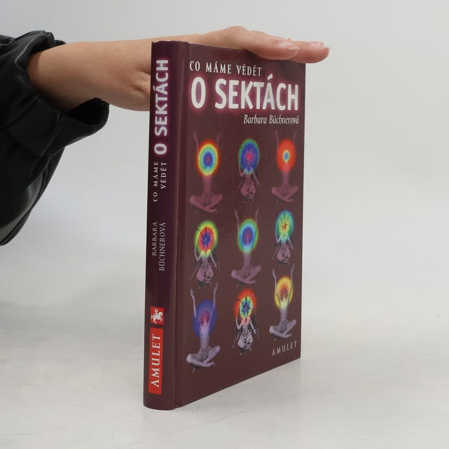 Barbara Büchner Co máme vědět o sektách