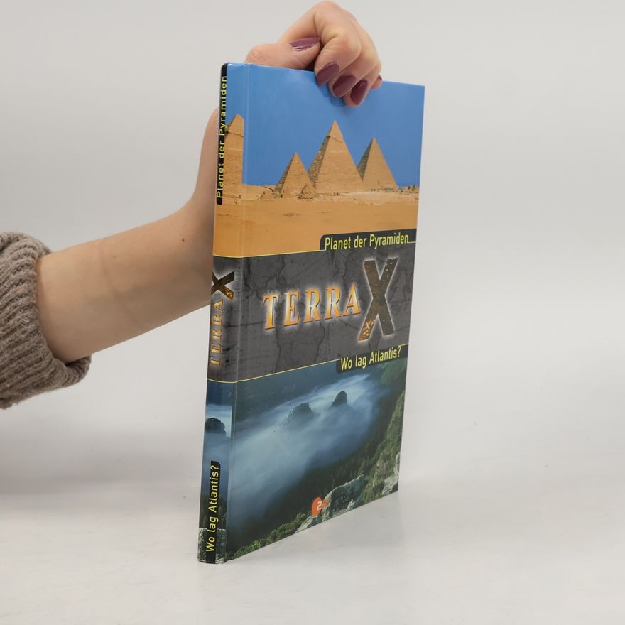Autorenkollektiv Terra X. Planet der Pyramiden. Wo lag Atlantis?