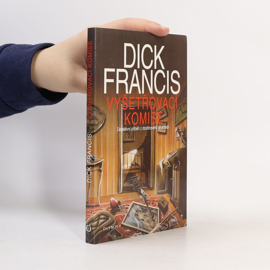Dick Francis Vyšetřovací komise