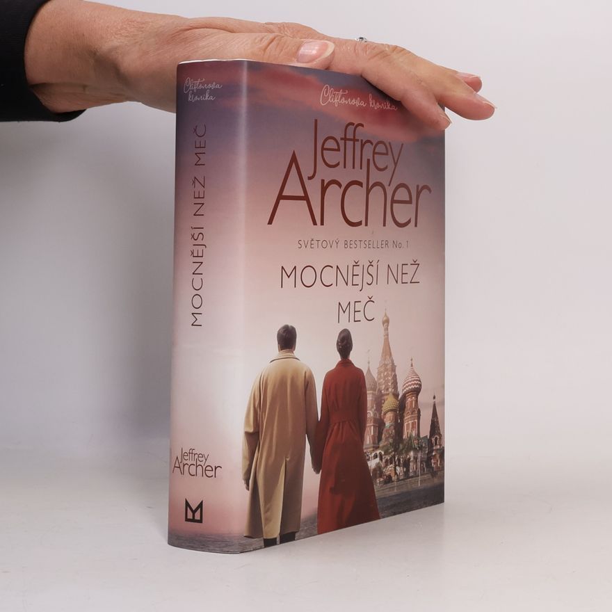 Jeffrey Archer Mocnější než meč
