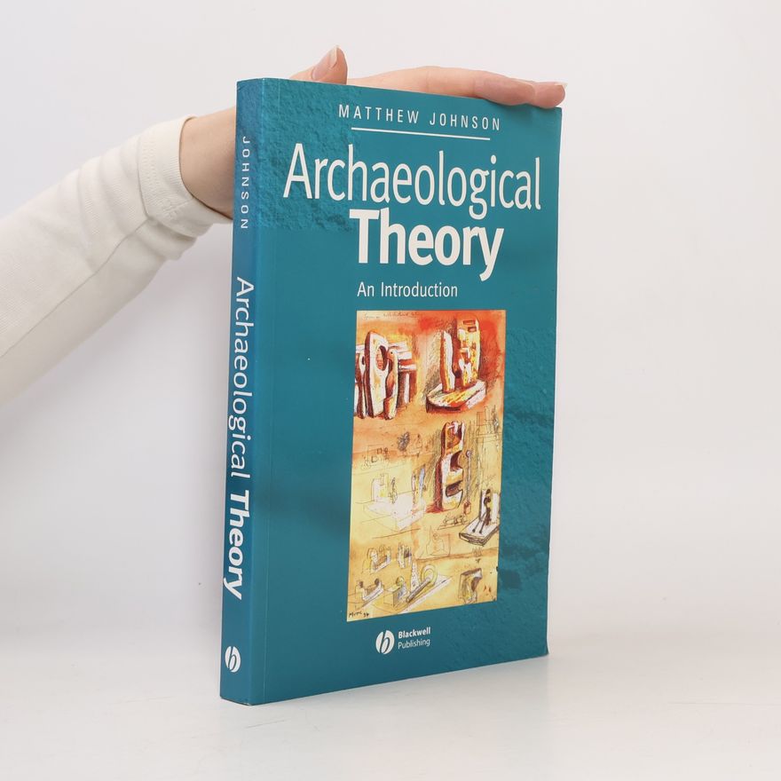 Matthew Johnson Archaeological Theory