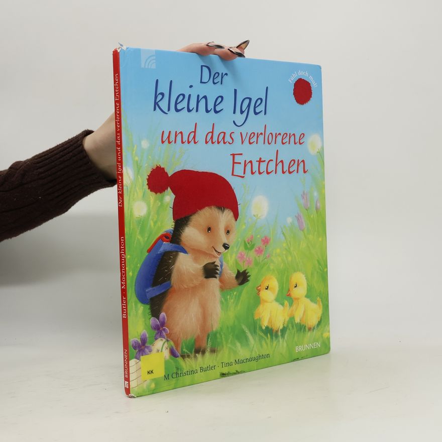M. Christina Butler Der kleine Igel und das verlorene Entchen