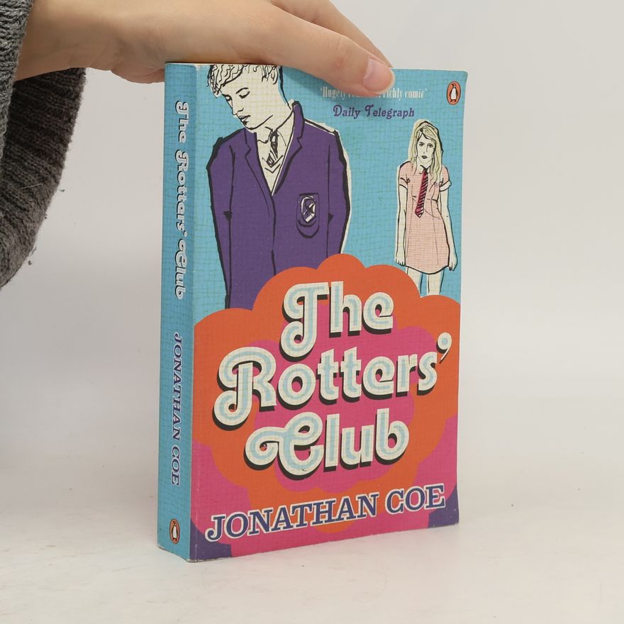 Jonathan Coe The Rotters' Club