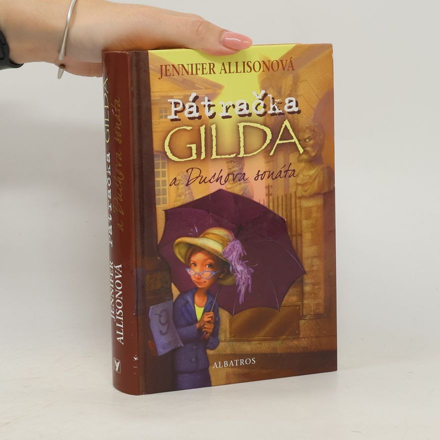 Veronika Volhejnová Pátračka Gilda a Duchova sonáta. 3. díl