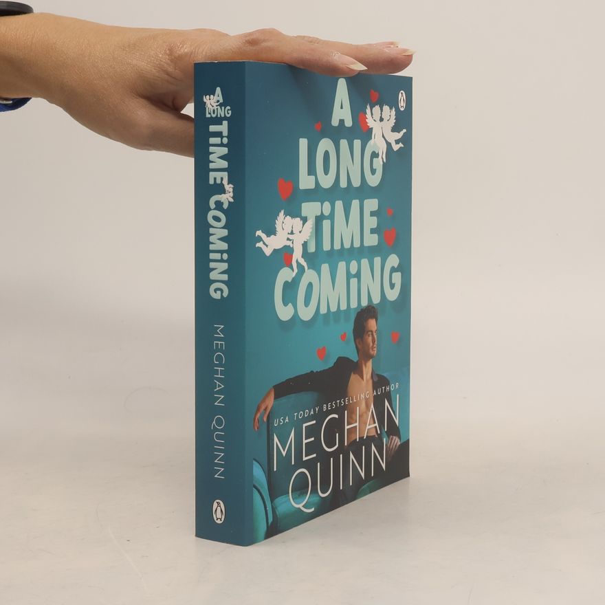Meghan Quinn A Long Time Coming