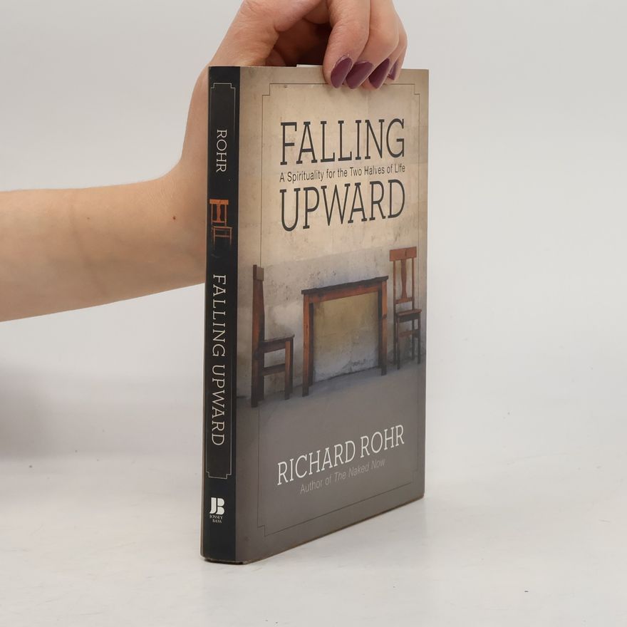Richard Rohr Falling Upward
