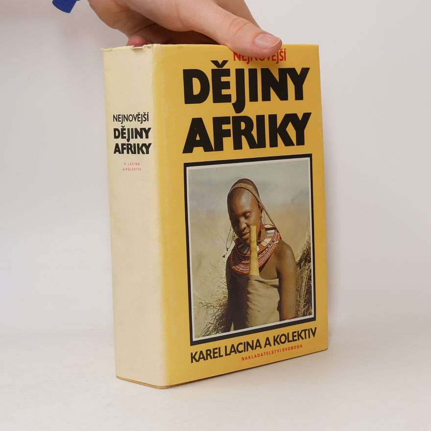 Karel Lacina Nejnovější dějiny Afriky