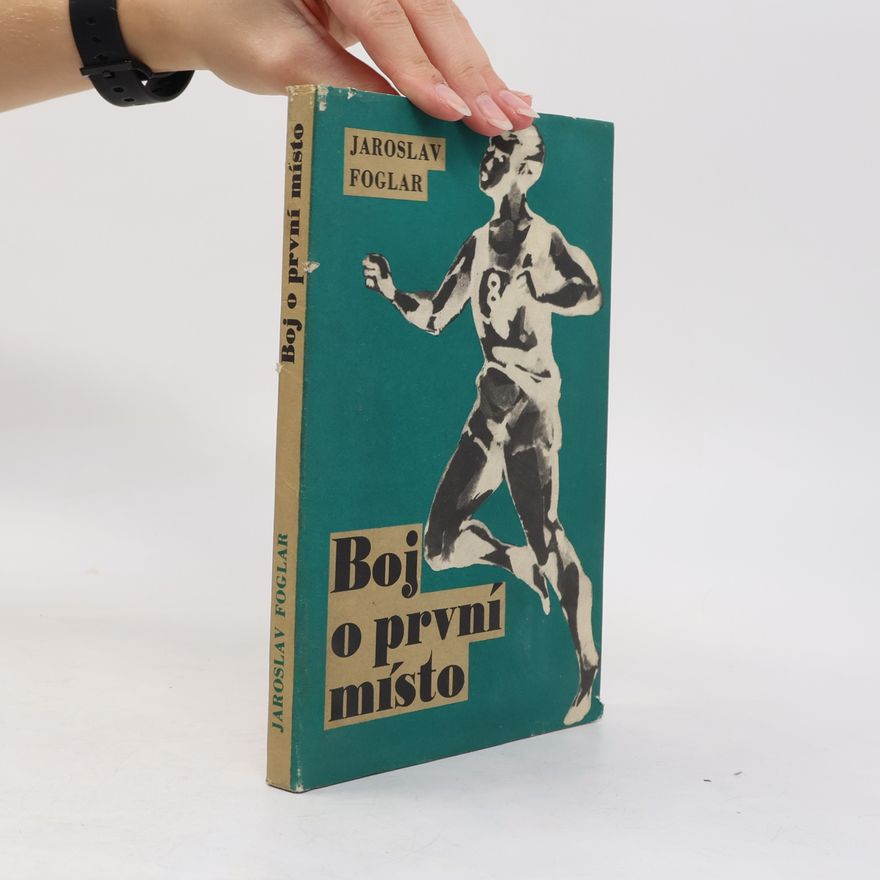 Jaroslav Foglar Boj o první místo