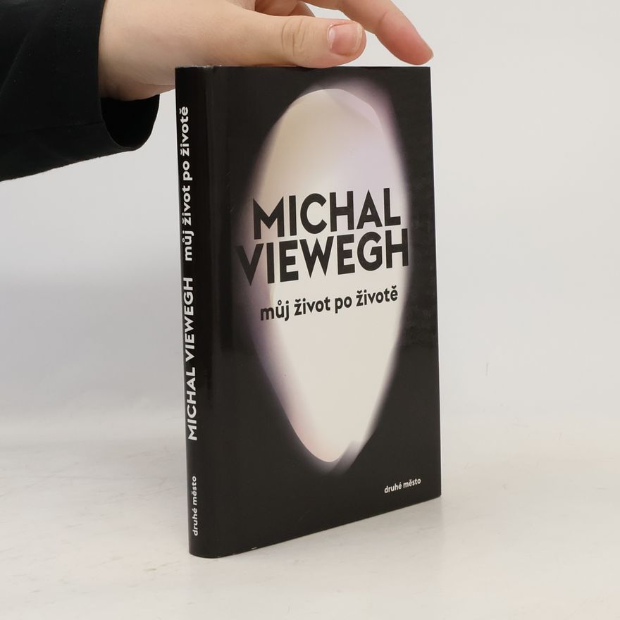 Michal Viewegh Můj život po životě