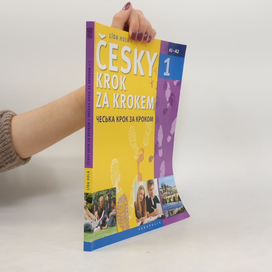 Lída Holá Česky krok za krokem 1. A1-A2