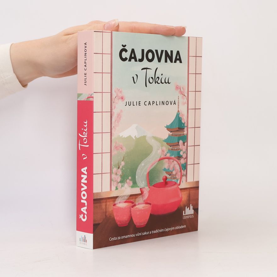 Julie Caplinová Čajovna v Tokiu