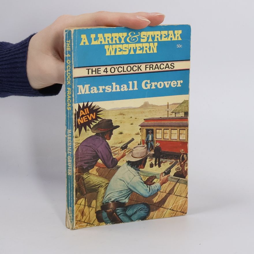Marshall Grover The 4 o'clock fracas