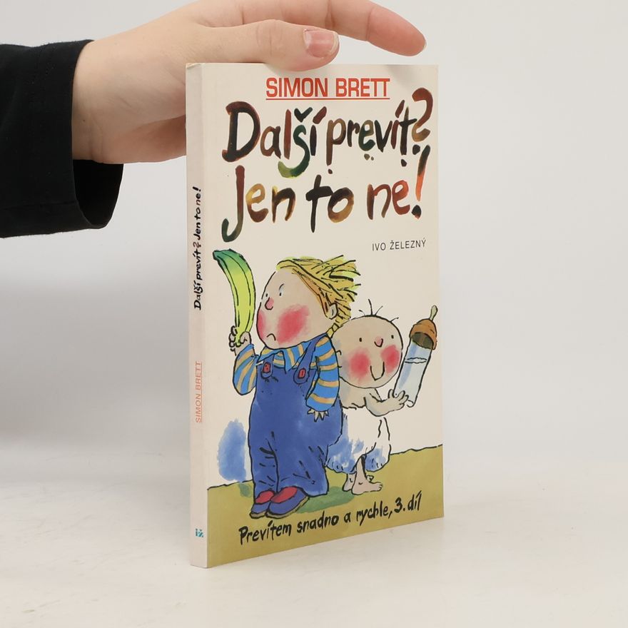 Simon Brett Prevítem snadno a rychle 3. Další prevít? Jen to ne!