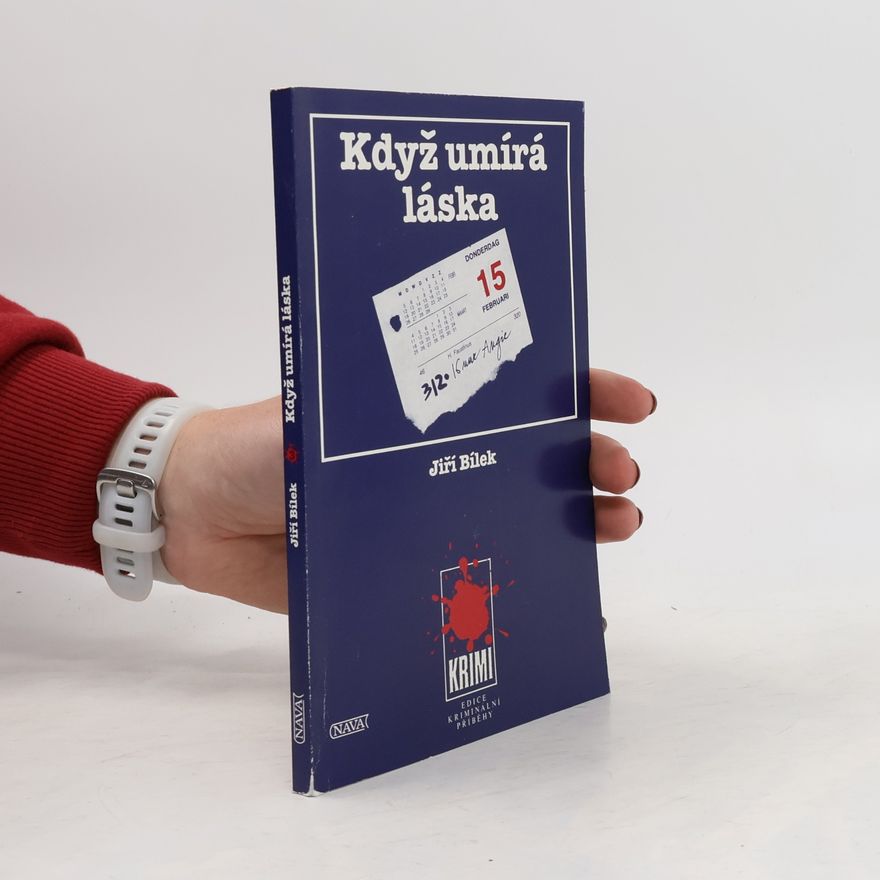 Jiří Bílek Když umírá láska