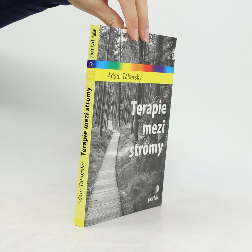 Adam Táborský Terapie mezi stromy