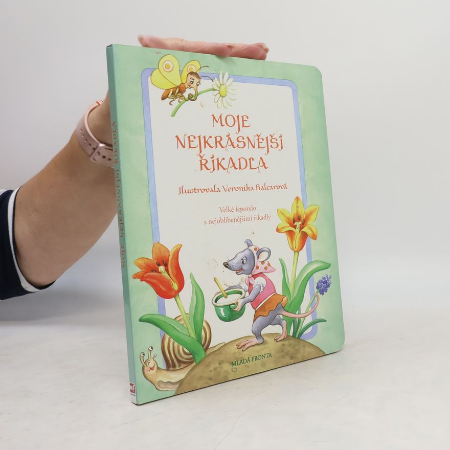 Veronika Balcarová Moje nejkrásnější říkadla