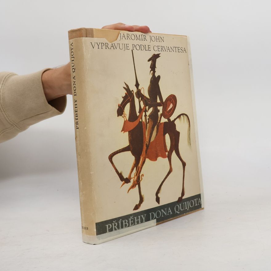 František Tichý Příběhy dona Quijota: Podle díla Cervantesova
